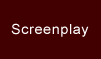 Screenplay